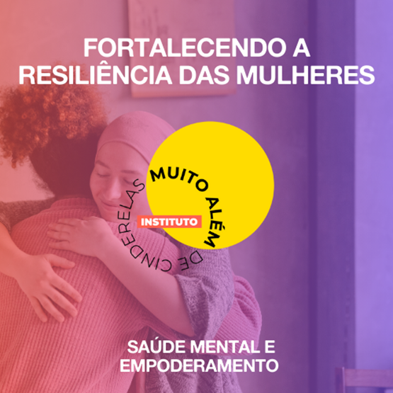 Fortalecendo a Resiliência das Mulheres: Saúde Mental e Empoderamento